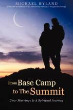 From Base Camp To The Summit af Michael Hyland
