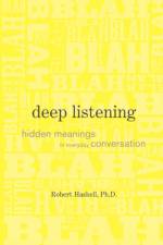 Deep Listening af Robert Haskell