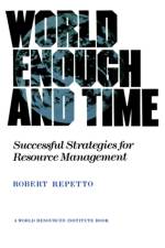 World Enough and Time af Robert Repetto