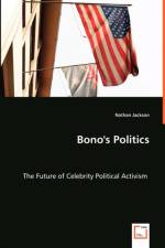 Bono's Politics af Nathan Jackson