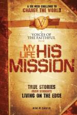 My Life, His Mission af Kim P. Davis