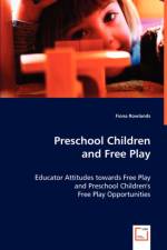 Preschool Children and Free Play af Fiona Rowlands