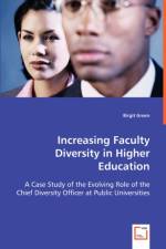 Increasing Faculty Diversity in Higher Education af Birgit Green