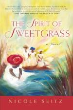The Spirit of Sweetgrass af Nicole Seitz
