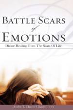 Battle Scars of Emotions af Audre'l Chantel Davis-Jones