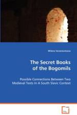 The Secret Books of the Bogomils af Milena Varzonovtseva
