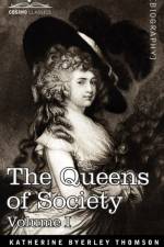 The Queens of Society - In Two Volumes, Vol. I af Grace Wharton