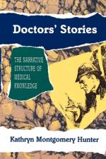 Doctors' Stories af Kathryn Montgomery Hunter