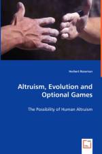 Altruism, Evolution and Optional Games af Herbert Roseman