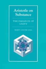 Aristotle on Substance af Mary Louise Gill