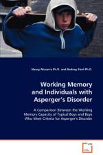 Working Memory and Individuals with Asperger's Disorder af Rodney Ford