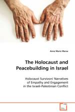 The Holocaust and Peacebuilding in Israel af Anne Marie Marsa