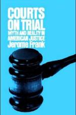 Courts on Trial af Jerome Frank
