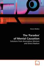 The 'Paradox' of Mental Causation af Sharon Medlow