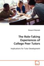 The Role-Taking Experiences of College Peer Tutors af Margaret Pobywajlo