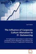 The Influence of Corporate Culture Alienation to IT- Outsourcing af Leo P Bruhin