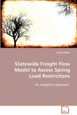 Statewide Freight Flow Model to Assess Spring Load Restrictions af Subhro Mitra