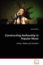 Constructing Authorship in Popular Music af Laura Ahonen