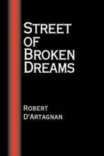 Street of Broken Dreams af Robert D'Artagnan