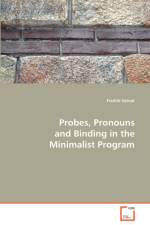 Probes, Pronouns and Binding in the Minimalist Program af Fredrik Heinat