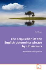 The acquisition of the English determiner phrase by L2 learners af Neal (Gunma Prefectural Women's University) Snape