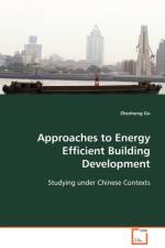 Approaches to Energy Efficient Building Development af Zhenhong Gu