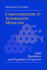 Complementary and Alternative Medicine af Michael H. (Cohen Healthcare Law Group) Cohen