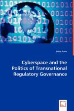 Cyberspace and the Politics of Transnational Regulatory Governance af Mika Purra