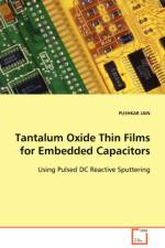 Tantalum Oxide Thin Films for Embedded Capacitors af Pushkar Jain
