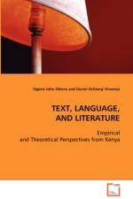 Text, Language, and Literature af Daniel Ochieng' Orwenjo