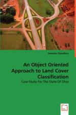 An Object Oriented Approach to Land Cover Classificatio af Navendu Chaudhary