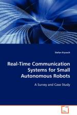 Real-Time Communication Systems for Small Autonomous Robots af Stefan Krywult