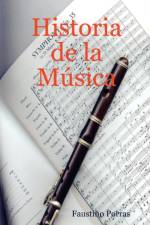 Historia De La Musica af Faustino Porras