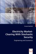 Electricity Market-Clearing With Stochastic Security af Francois Bouffard