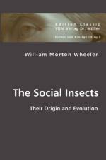The Social Insects af Professor William Morton Wheeler