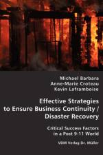 Effective Strategies to Ensure Business Continuity/Disaster Recovery af Michael Barbara