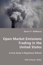 Open Market Emissions Trading in United States af Devin P DeMarco