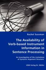 The Availability of Verb-based Instrument Information in Sentence Processing af Rachel Sussman