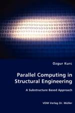 Parallel Computing in Structural Engineering af Ozgur Kurc