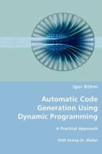 Automatic Code Generation Using Dynamic Programming af Igor Boehm