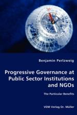 Progressive Governance at Public Sector Institutions and NGOs - The Particular Benefits af Benjamin Perlzweig