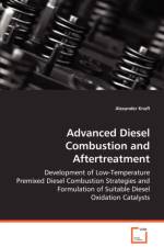 Advanced Diesel Combustion and Aftertreatment af Alexander Knafl