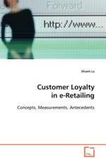 Customer Loyalty in e-Retailing af Khanh La