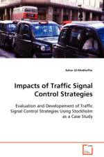 Impacts of Traffic Signal Control Strategies af Azhar Al-Mudhaffar