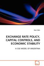 Exchange Rate Policy, Capital Controls, and Economic Stability af Alan Cibils