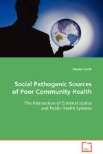 Social Pathogenic Sources of Poor Community Health af Hayden (University of South Carolina Smith