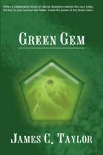 Green Gem af James C Taylor