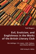 Evil, Eroticism, and Englishness in the Works of the British Literary Club af Ted Rogers