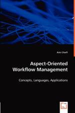Aspect-Oriented Workflow Management af Anis Charfi