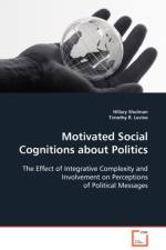 Motivated Social Cognitions about Politics af Timothy R (Korea University Levine